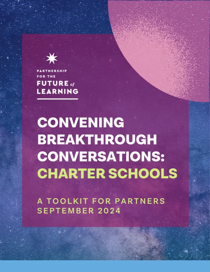 Convening Breakthrough Conversations: Charter Schools